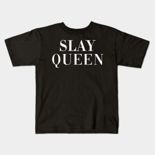 Slay Queen Kids T-Shirt